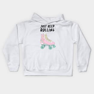 Just Keep Rolling Kids Hoodie